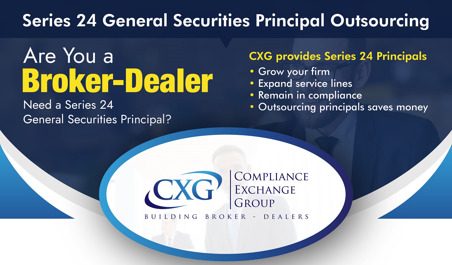 Series 24 Principal Outsourcing | Compliance Exchange Group