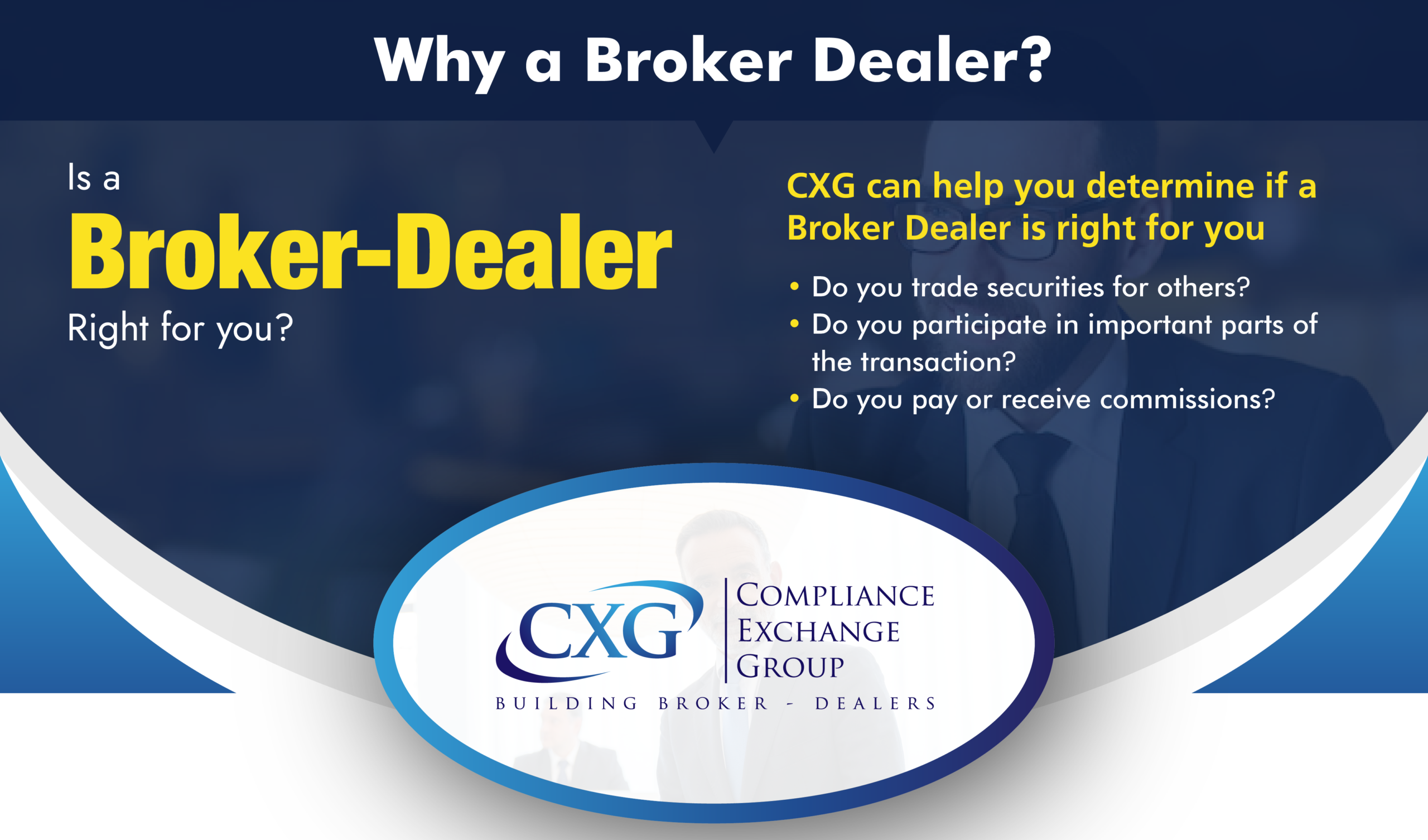 Why a Broker Dealer?